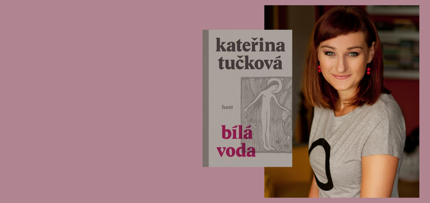 Kateřina Tučková liest aus „Bílá voda“ (Weißwasser)
